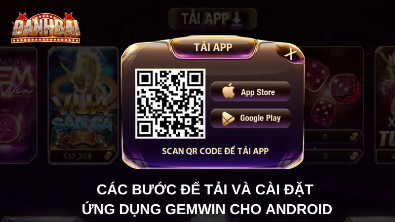 tai app gemwin 2 Các bước để tải và cài đặt ứng dụng Gemwin cho Android