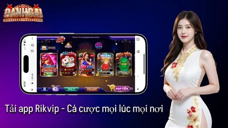 tải app Rikvip Tải app Rikvip để cá cược mọi lúc mọi nơi